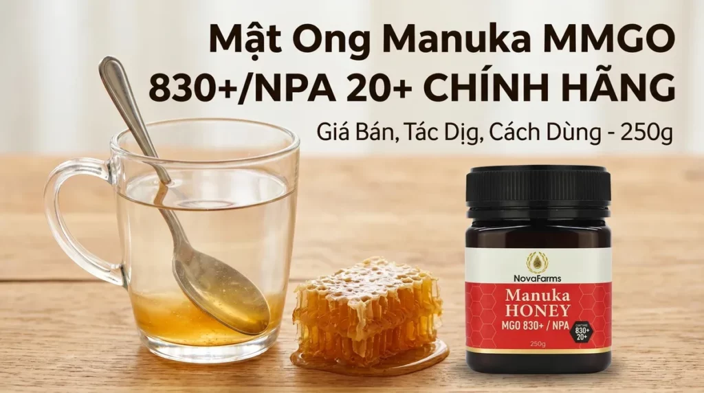 Mua Mật Ong Manuka MGO 830+/NPA 20+, 250g Chính Hãng Mua Mật Ong Manuka MGO 830+/NPA 20+, 250g Chính Hãng