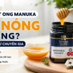 Ăn Mật Ong Manuka Có Nóng Không? Giải Đáp Từ Chuyên Gia